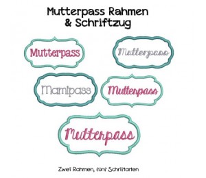Stickserie - Rahmen Mutterpass & Mamipass